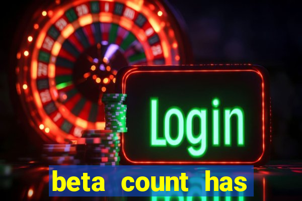 beta count has changed pt br